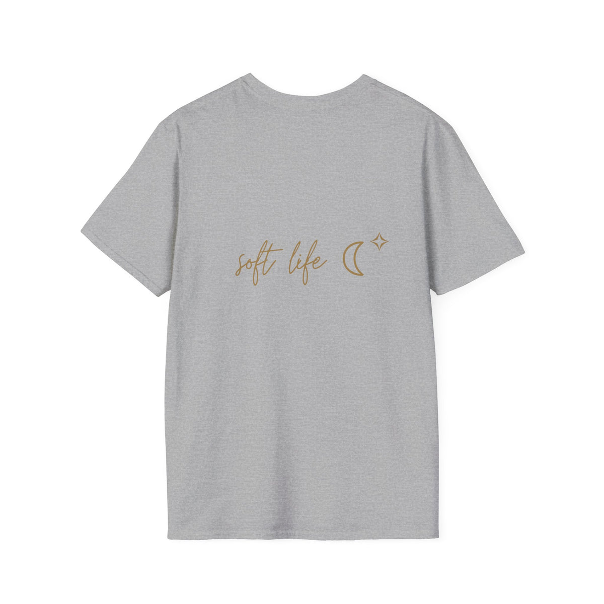Soft Life T-Shirt with back print | Multiple Colors