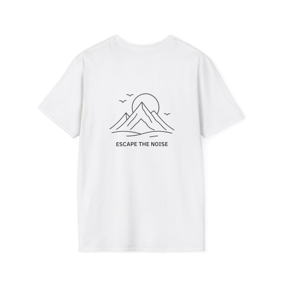 Escape the Noise T-Shirt with front and back print | Multiple Colors