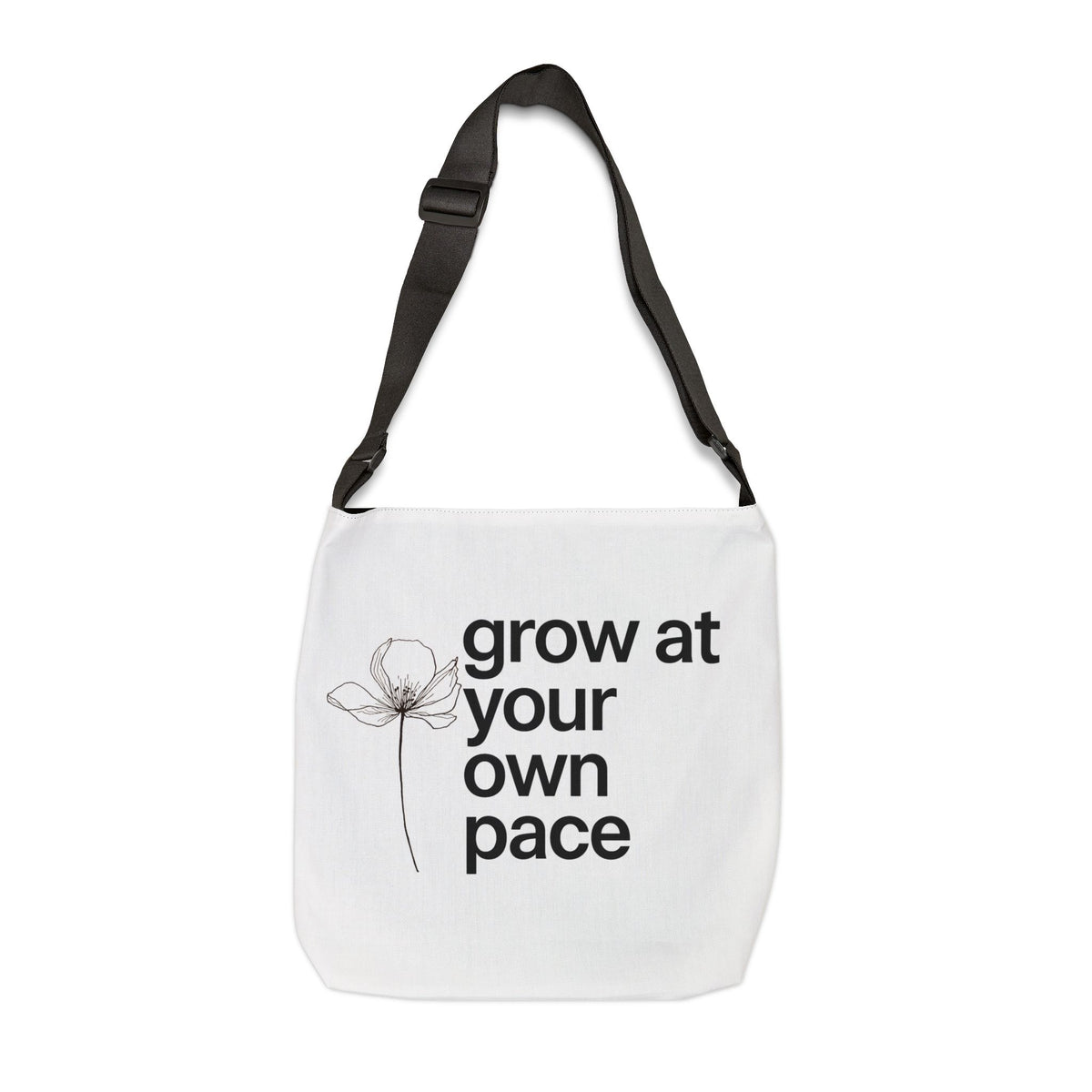Adjustable Grow at Your Own Pace Tote Bag | Personalization possible | Multiple Sizes
