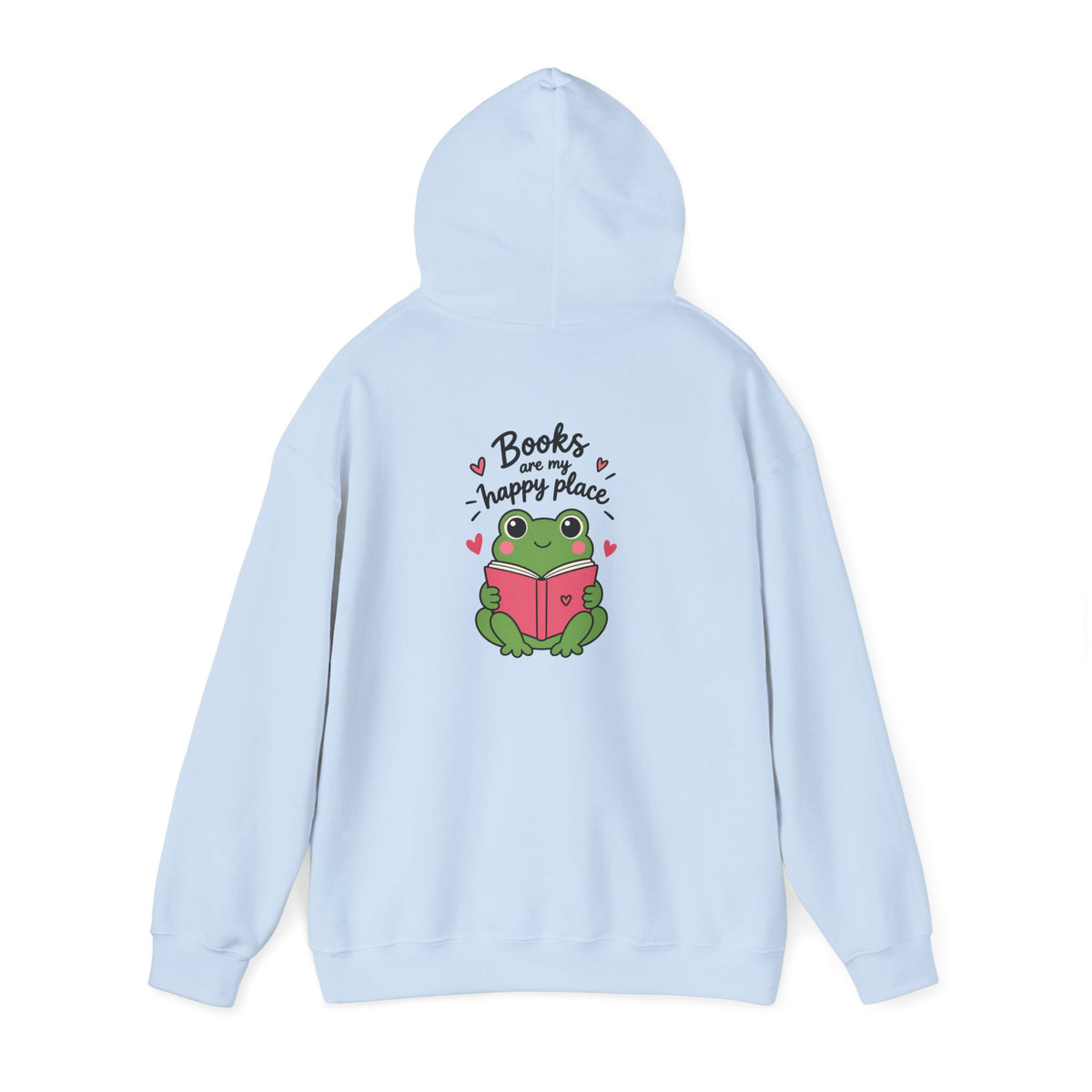 Reading Hoodie — "Books Are My Happy Place" Cozy Pullover