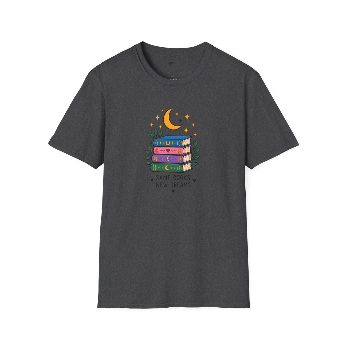 Book Lover T-Shirt — Same Books, New Dreams