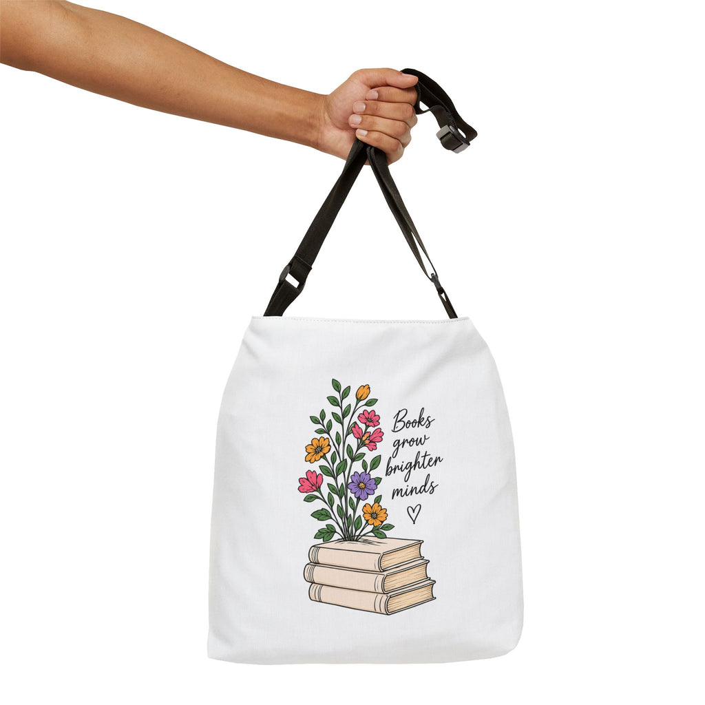 Adjustable Tote Bag — “Books Grow Brighter Minds” Floral Stack