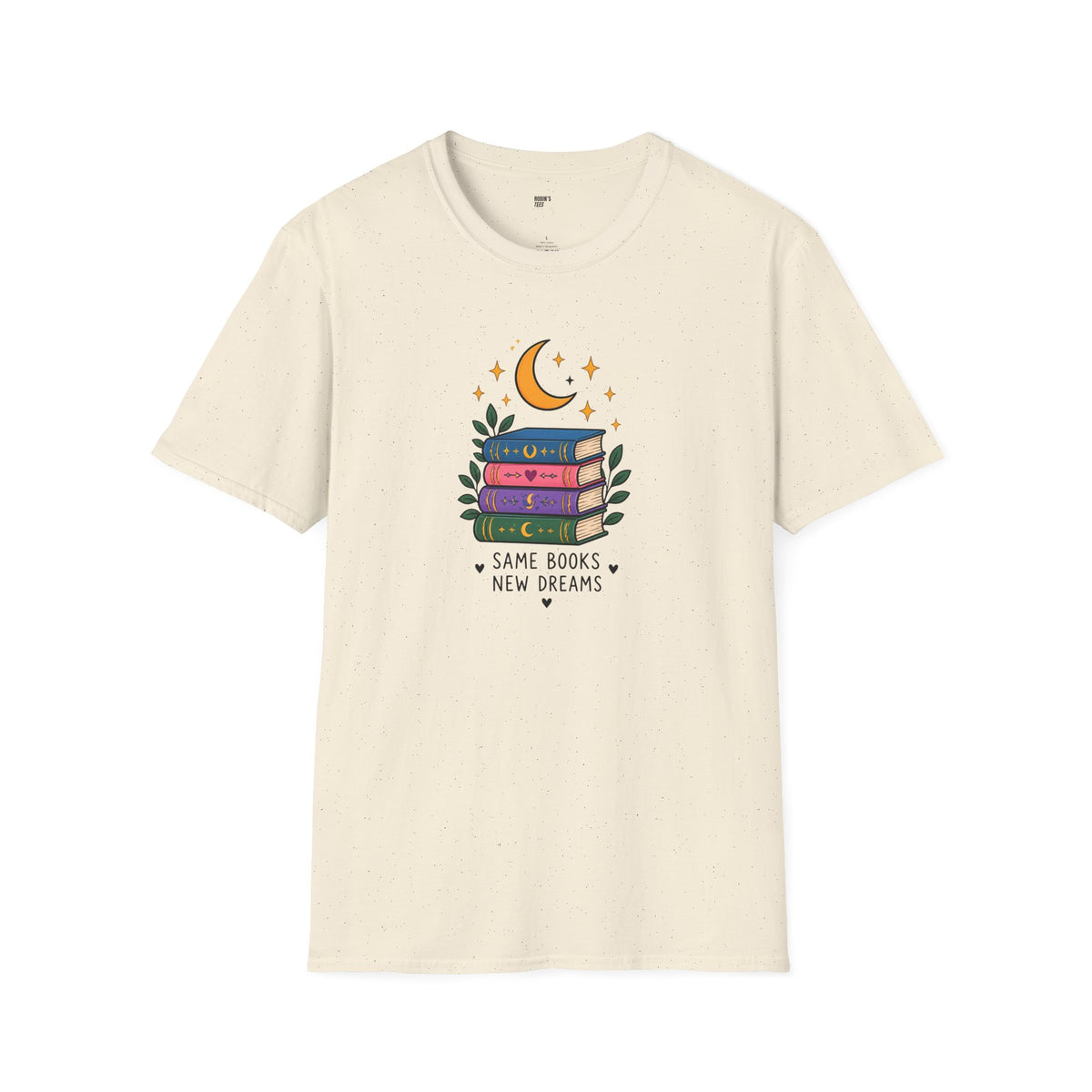Book Lover T-Shirt — Same Books, New Dreams