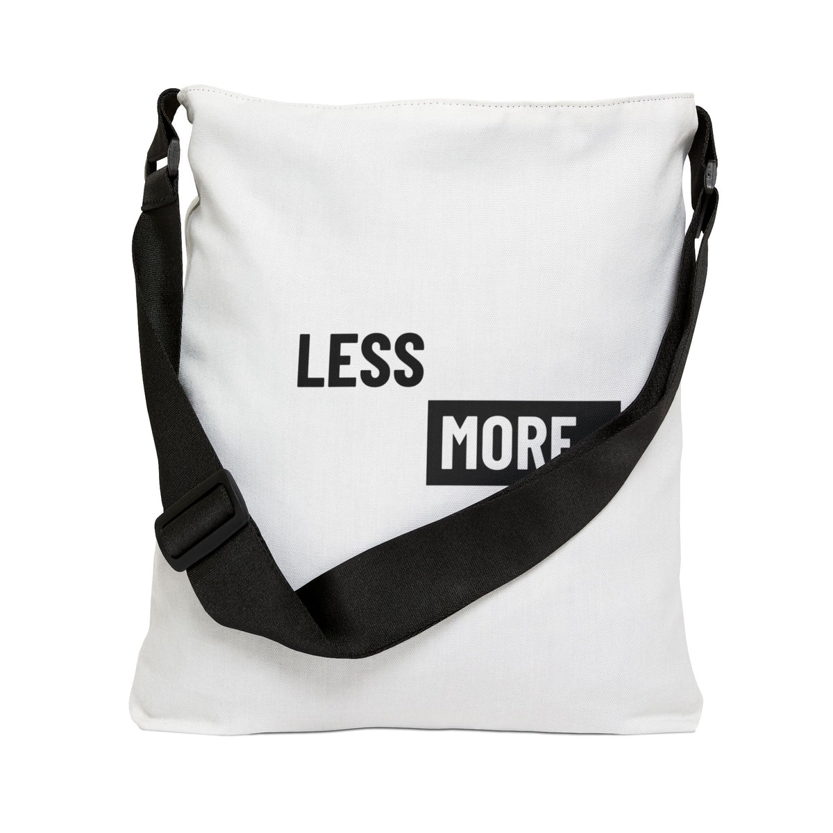 Adjustable Less is More Tote Bag | Personalization possible | Multiple Sizes