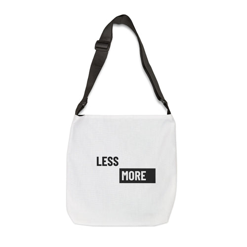 Adjustable Less is More Tote Bag | Personalization possible | Multiple Sizes