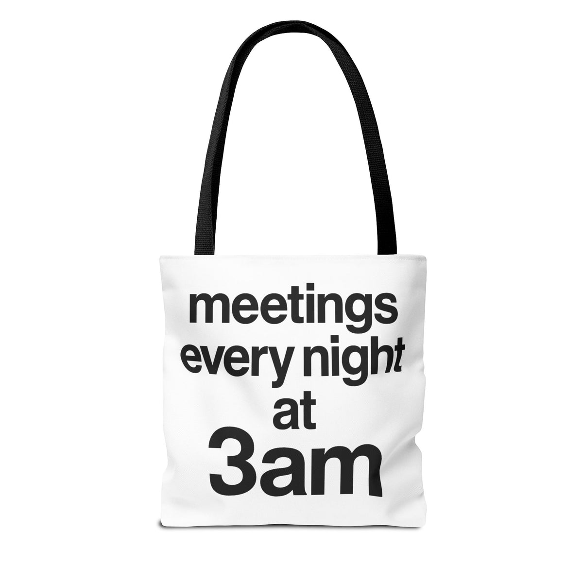 Overthinking Club Meetings Every Night At 3AM Tote Bag | Multiple Sizes | Personalization possible | Multiple Handle Colors