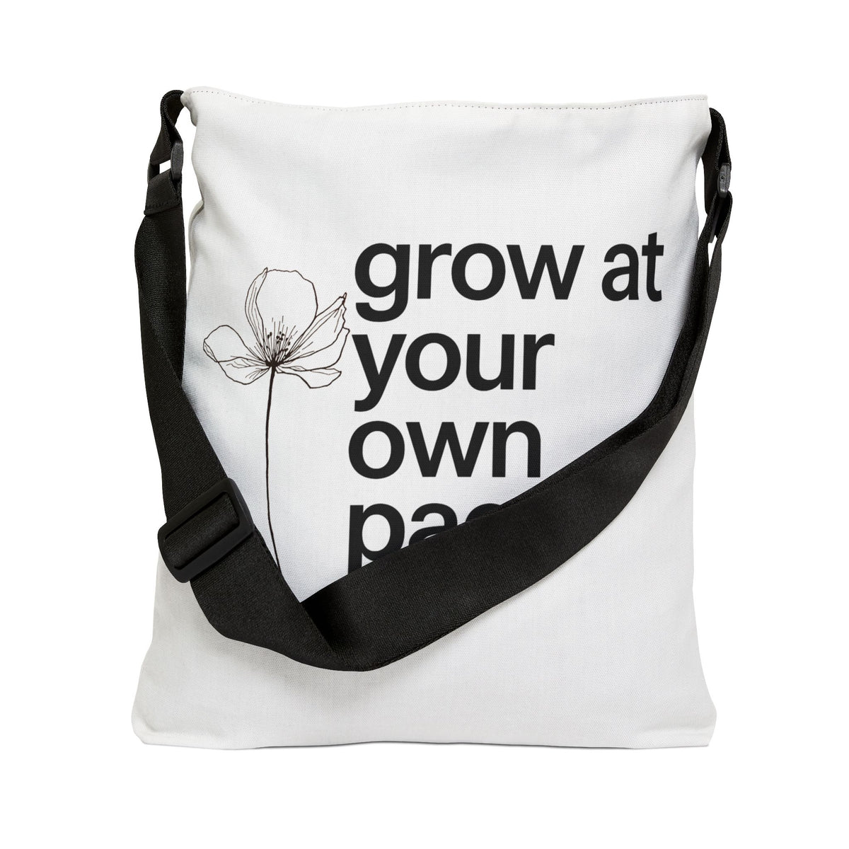 Adjustable Grow at Your Own Pace Tote Bag | Personalization possible | Multiple Sizes