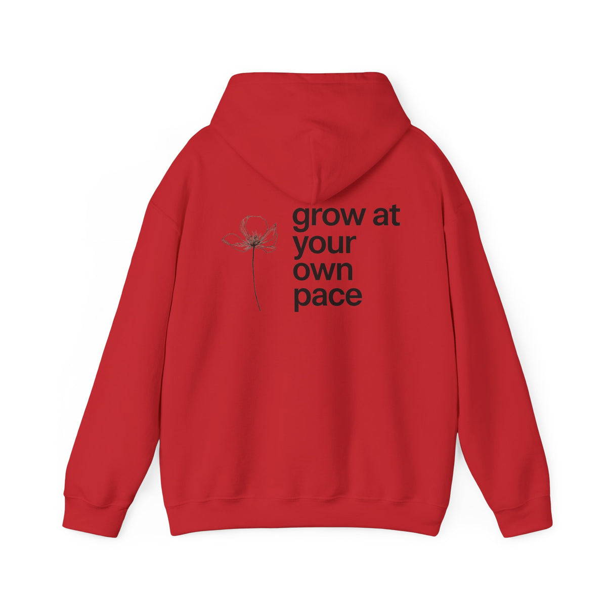 Grow At Your Own Pace Hoodie with back print | Multiple Colors