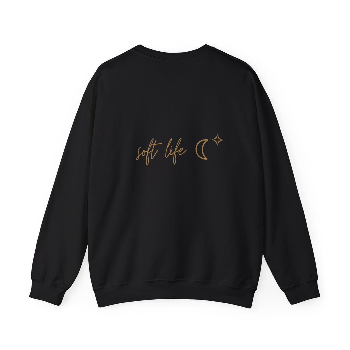 Soft Life Sweatshirt with back print | Multiple Colors