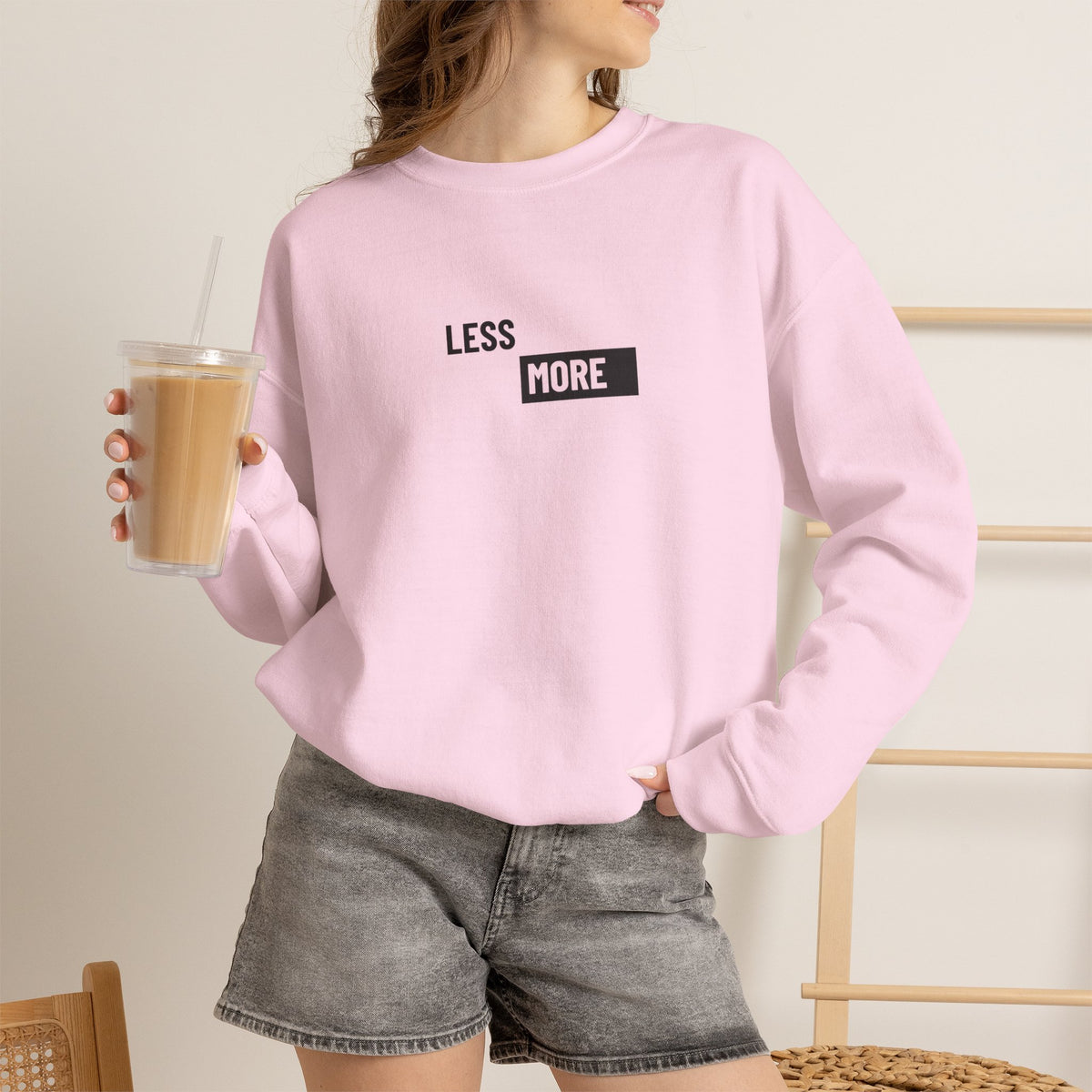 Less is More Sweatshirt with front print | Multiple Colors