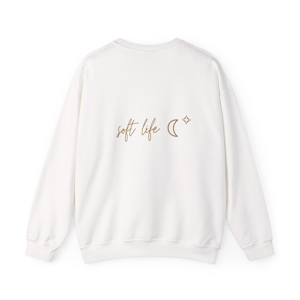 Soft Life Sweatshirt with back print | Multiple Colors