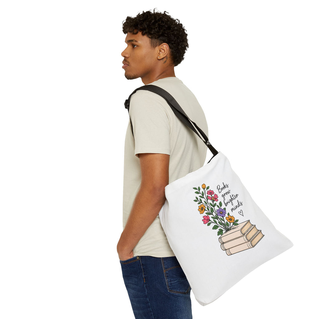 Adjustable Tote Bag — “Books Grow Brighter Minds” Floral Stack