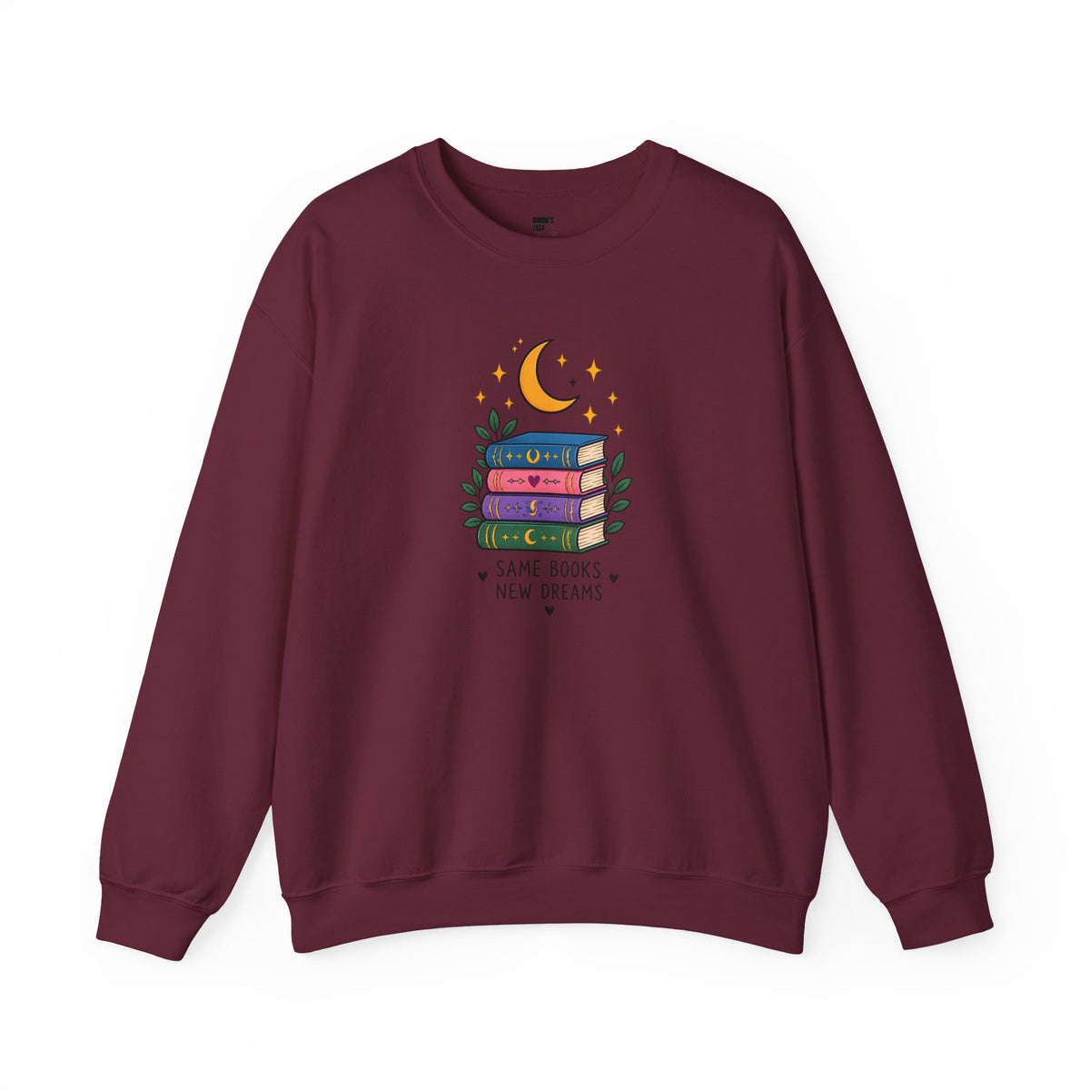Book Lover Sweatshirt - Same Books New Dreams
