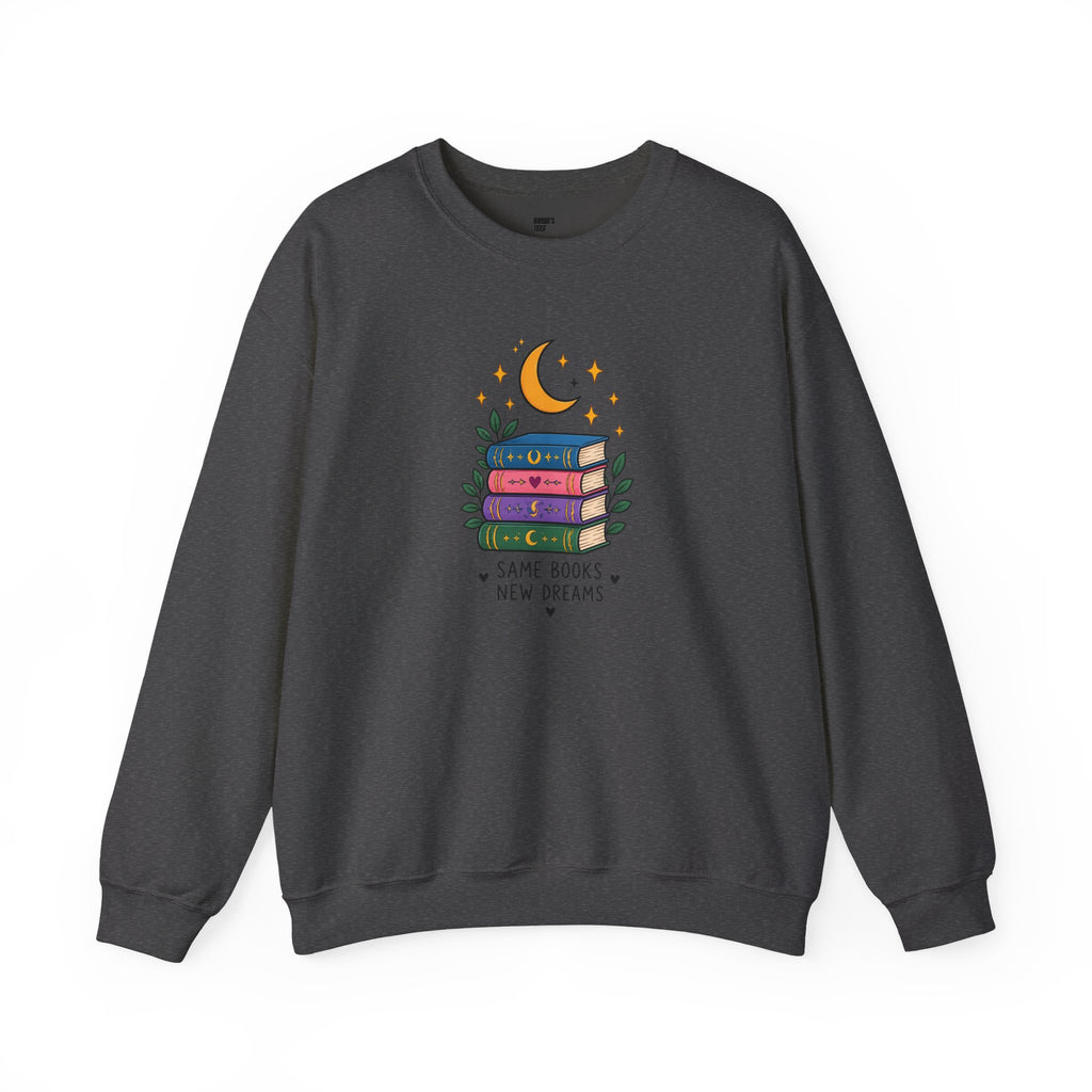 Book Lover Sweatshirt - Same Books New Dreams